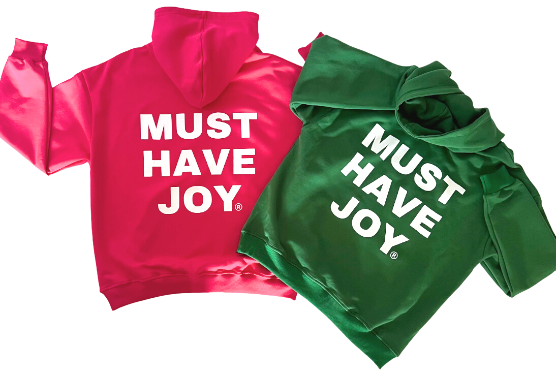 Must Have Joy Vivid Hoodie