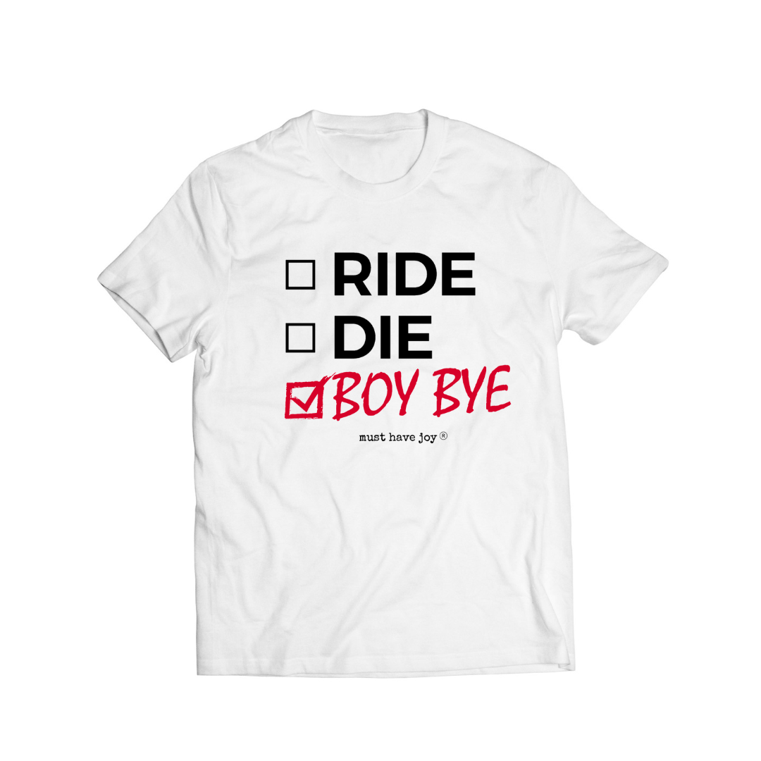 Boy Bye (Joy Hi)