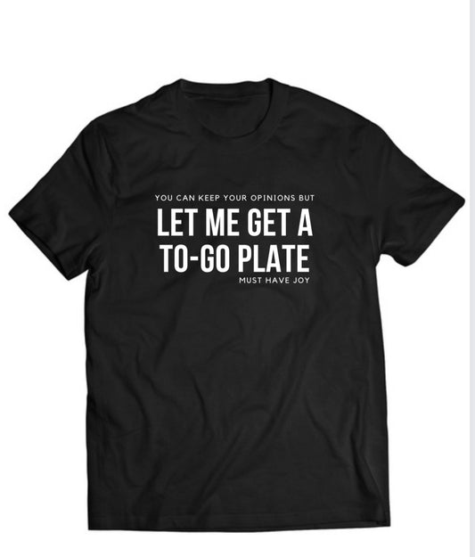TO-GO PLATE - T-SHIRT