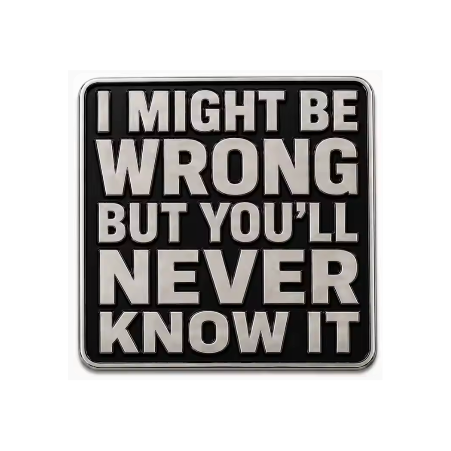 Never Know It (Pin)