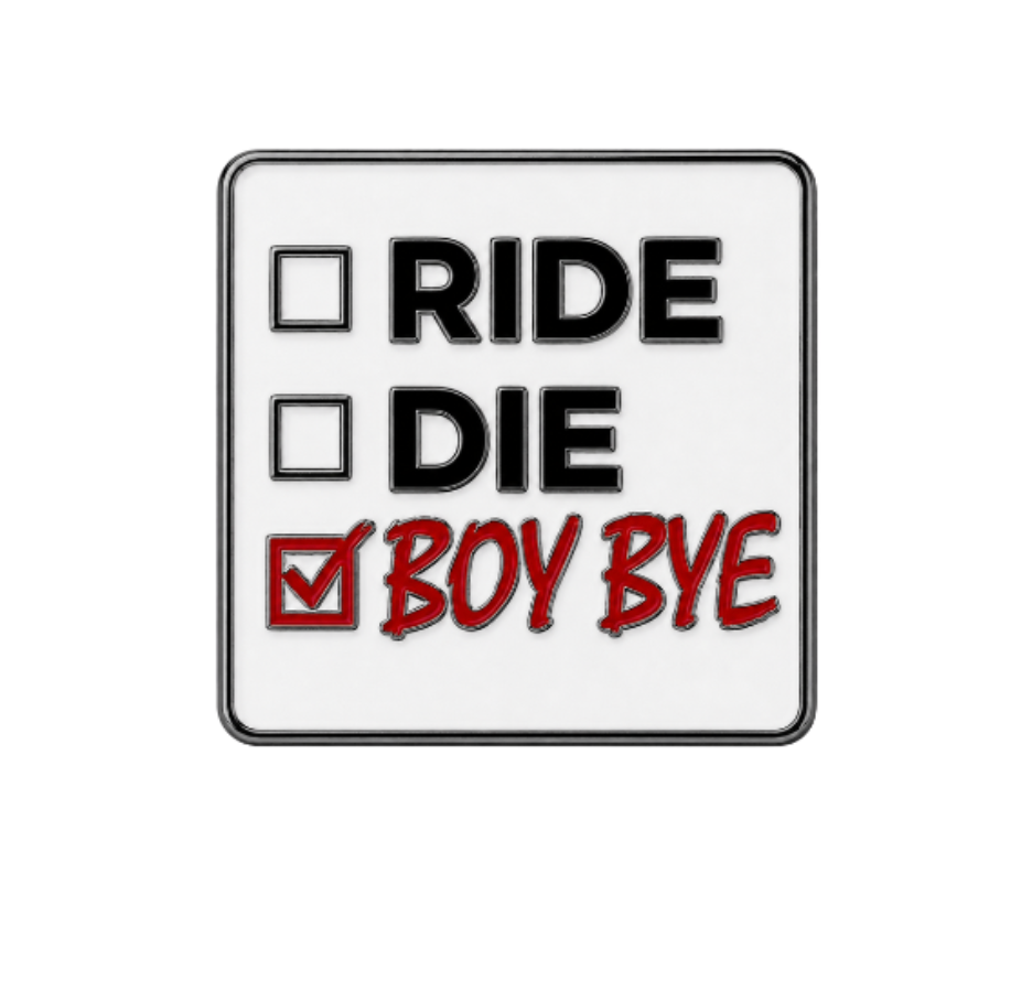 Boy Bye  - New Chapter (Pin)
