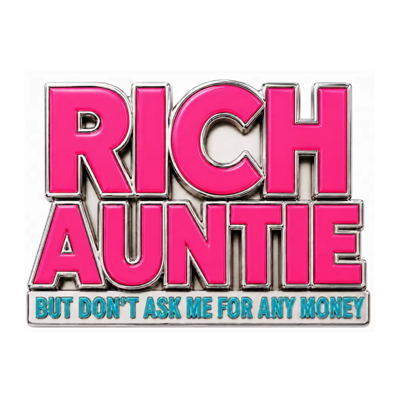 Rich Auntie (Pin)